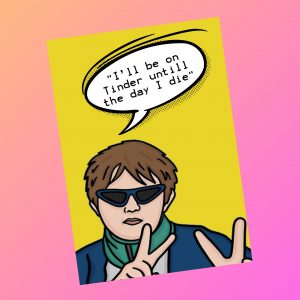 Lewis Capaldi A3 poster, Tinder Quote